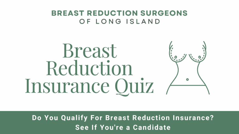 Breast Reduction Surgeons Long Island Insurance Quiz