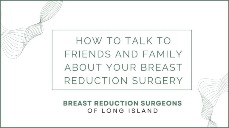 Friend Family Breast Reduction Surgery